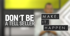 Members Only Video – “Don’t Be A Tell Seller” by Spencer Lodge